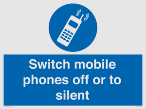 Switch mobile phones off or to silent